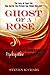 Ghost of a Rose