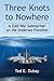Three Knots to Nowhere: A Cold War Submariner on the Undersea Frontline