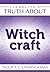 Llewellyn's Truth About Witchcraft
