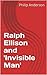 Ralph Ellison and 'Invisibl...