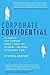 Corporate Confidential: 50 ...