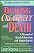 Dealing Creatively with Dea...