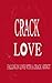 Crack Love