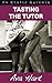 Tasting the Tutor by Ava Hart