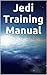 Jedi Training Manual