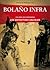 Bolaño infra by Monserrat Madariaga