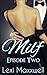 MILF: Episode Two