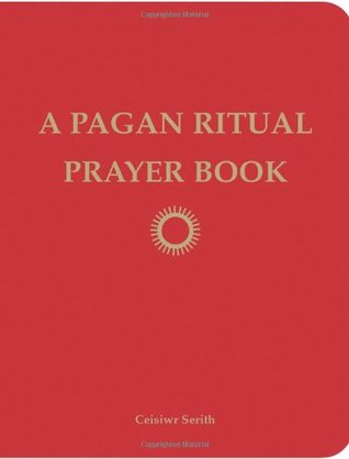 A Pagan Ritual Prayer Book (Paperback)