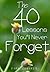 The 40 lessons You'll Never Forget