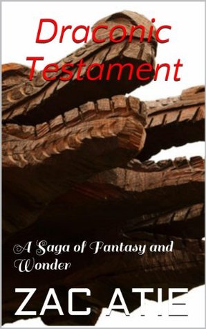 Draconic Testament (A Sovereign's Precipice Book 1)