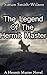 The Legend of the Hermit Ma...