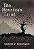 The Mavrican Taint (Tools of Destruction Book 1)