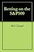 Betting on the S&P500 by Bill Cleland
