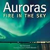 Auroras: Fire in the Sky