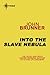 Into the Slave Nebula by John Brunner
