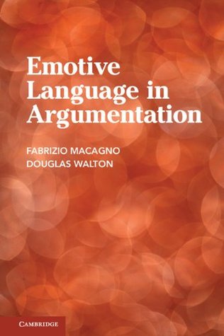 Emotive Language in Argumentation (Kindle Edition)