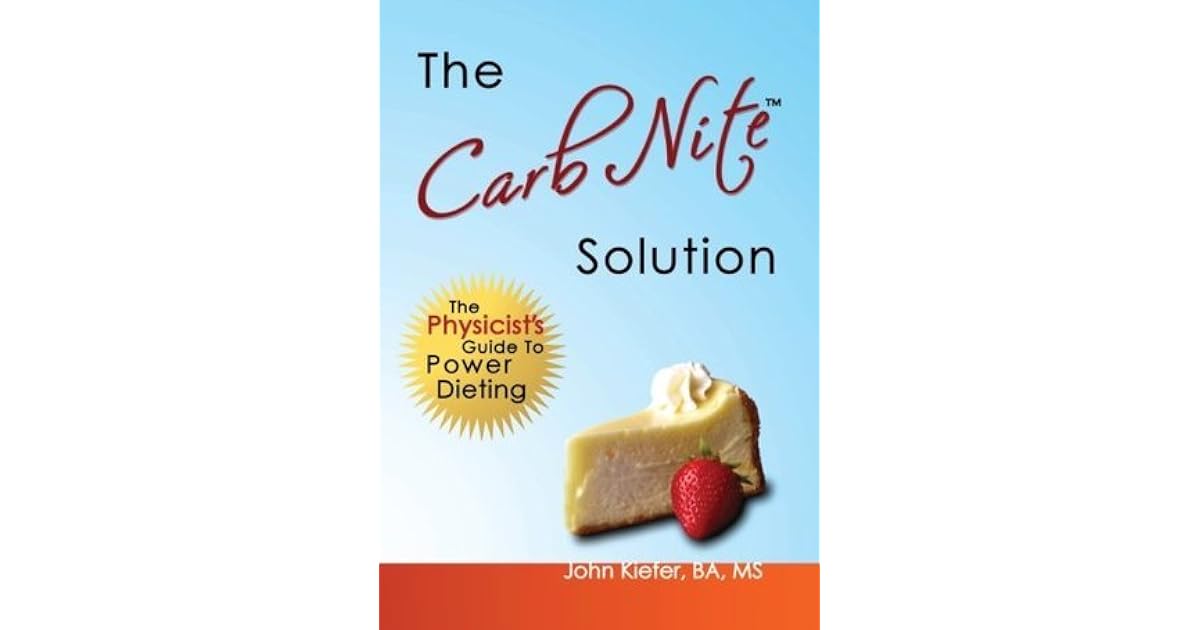 The Carb Nite Solution by John Kiefer