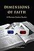 Dimensions of Faith: A Mormon Studies Reader