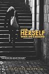 Herself When She'...