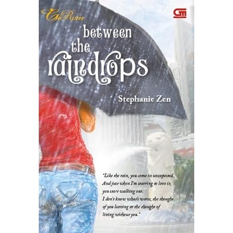 Between The Raindrops By Stephanie Zen