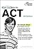 Crash Course for the ACT, 4th Edition (College Test Preparation)