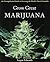 Grow Great Marijuana: An Un...