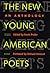 The New Young American Poets: An Anthology (Crab Orchard Series in Poetry)