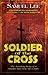 Soldier Of The Cross: The Amazing Story of a Muslim Man Who Met Christ