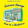 Curious George Goes to a Bookstore