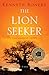 The Lion Seeker: A Page-Turning Epic Family Saga of Survival and Ambition in WWII-Era South Africa