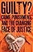 Guilty?: Crime, Punishment,...
