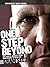 One Step Beyond: One Man's Journey from Near Death to New Life