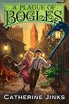 A Plague of Bogles (City of Orphans, #2)