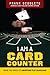 I Am a Card Counter: Inside...