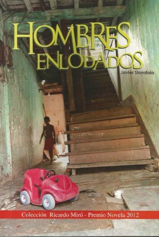 Hombres enlodados (Spanish Edition)