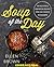 Soup of the Day: 150 Delicious and Comforting Recipes from Our Favorite Restaurants