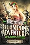 The Mammoth Book of Steampunk Adventures