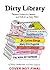Dirty Library by Mary Dauterman