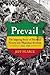 Prevail: The Inspiring Stor...