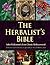 The Herbalist's Bible: John Parkinson's Lost Classic Rediscovered
