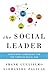 Social Leader: Redefining L...