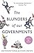 The Blunders of Our Governments