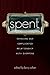 Spent: Exposing Our Complicated Relationship with Shopping