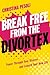 Break Free from the Divortex: Power Through Your Divorce and Launch Your New Life