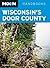 Moon Wisconsin's Door County (Moon Handbooks)