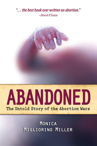 Abandoned: The Untold Story of the Abortion Wars (Hardcover)