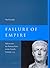 Failure of Empire: Valens and the Roman State in the Fourth Century A.D.