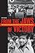 From the Jaws of Victory: The Triumph and Tragedy of Cesar Chavez and the Farm Worker Movement