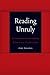 Reading Unruly by Zahi Zalloua