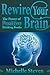 Rewire Your Brain: The Powe...